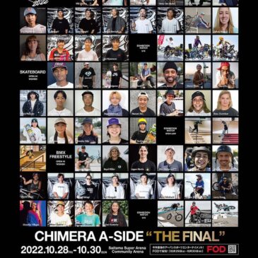 ついに開幕！CHIMERA A-SIDE 2022  THE FINAL