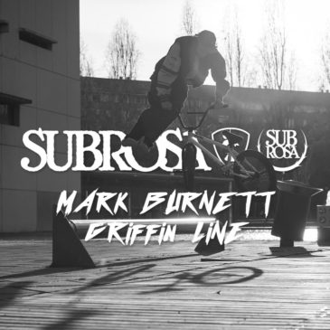 Mark Burnett – Subrosa Griffin Line 最新プロモーションビデオ！